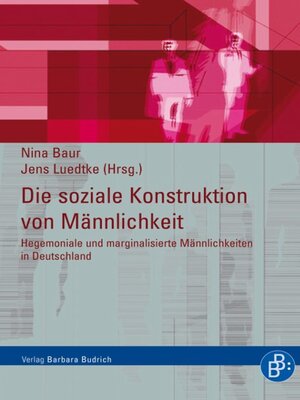 cover image of Die soziale Konstruktion von Männlichkeit